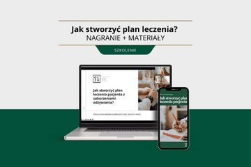 [Szkolenie on-line]  Jak stworzyć plan leczenia pacjenta?